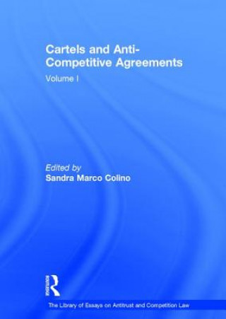 Kniha Cartels and Anti-Competitive Agreements Sandra Marco Colino