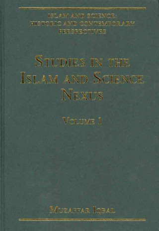 Book Islam and Science: Historic and Contemporary Perspectives: 4-Volume Set Muzaffar Iqbal