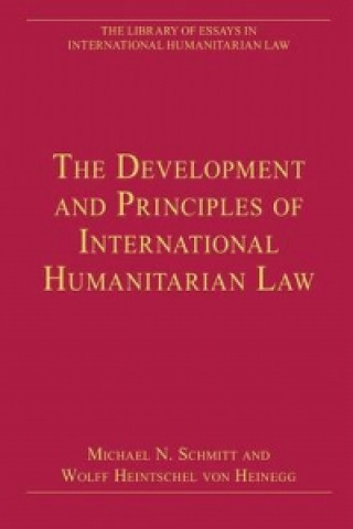 Book Development and Principles of International Humanitarian Law Michael N. Schmitt