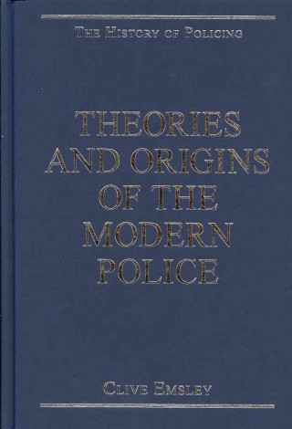 Carte History of Policing:  4-Volume Set Clive Emsley