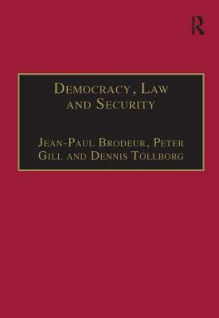 Knjiga Democracy, Law and Security Peter Gill