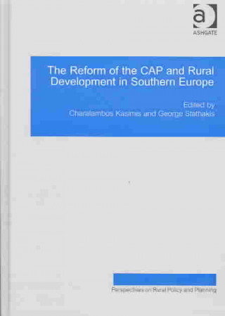 Kniha Reform of the CAP and Rural Development in Southern Europe George Stathakis