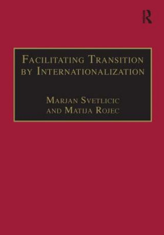 Carte Facilitating Transition by Internationalization Marjan Svetlicic