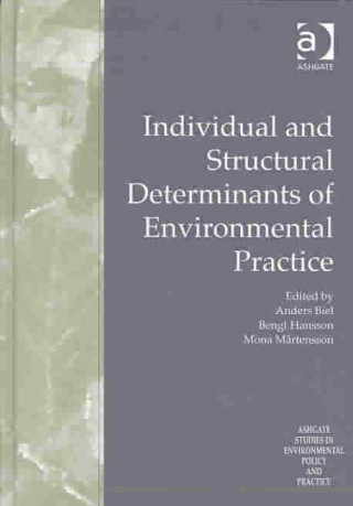 Książka Individual and Structural Determinants of Environmental Practice Bengt Hansson