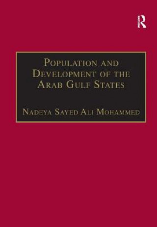 Kniha Population and Development of the Arab Gulf States Nadeya Sayed Ali Mohammed
