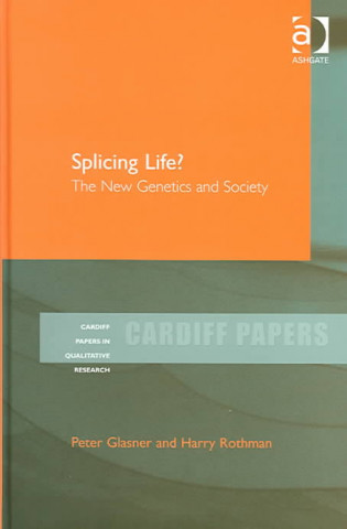 Könyv Splicing Life? Peter Glasner