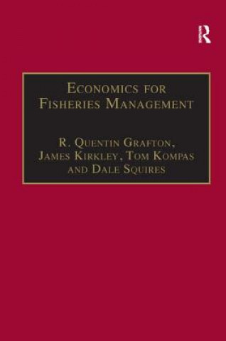 Kniha Economics for Fisheries Management R. Quentin Grafton