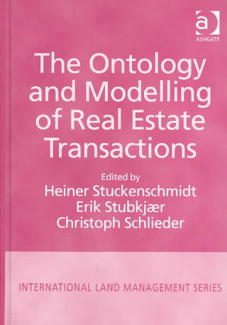 Kniha Ontology and Modelling of Real Estate Transactions Erik Stubjaer