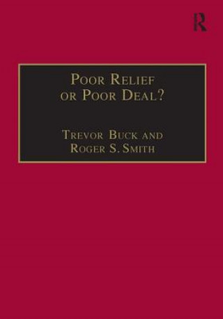 Kniha Poor Relief or Poor Deal? Trevor Buck
