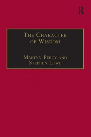 Książka Character of Wisdom Stephen Lowe