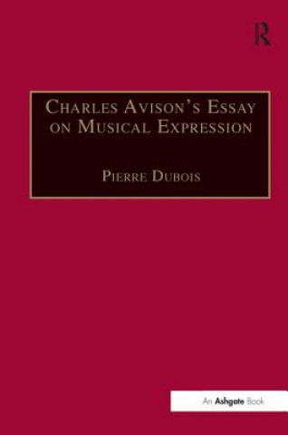 Livre Charles Avison's Essay on Musical Expression Pierre Dubois