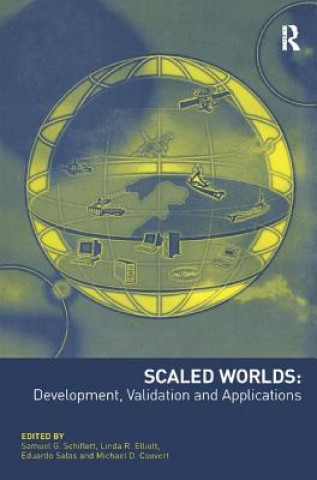Book Scaled Worlds: Development, Validation and Applications Linda R. Elliott