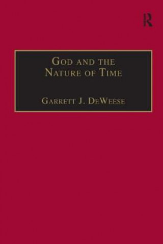 Carte God and the Nature of Time Garrett J. DeWeese