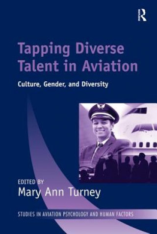 Kniha Tapping Diverse Talent in Aviation Mary Ann Turney