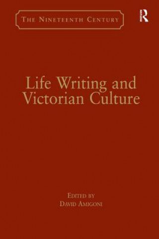 Carte Life Writing and Victorian Culture 