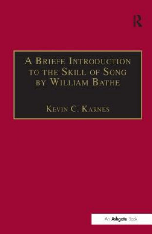 Kniha Briefe Introduction to the Skill of Song by William Bathe 