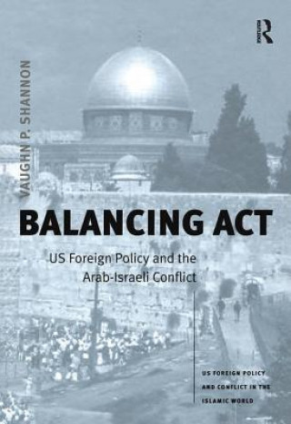 Knjiga Balancing Act Vaughan P. Shannon