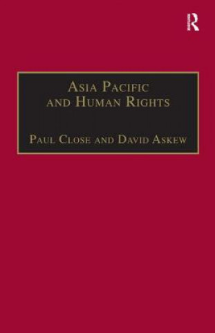 Книга Asia Pacific and Human Rights Paul Close