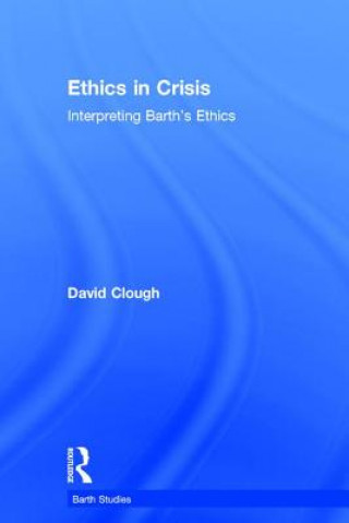 Książka Ethics in Crisis David Clough