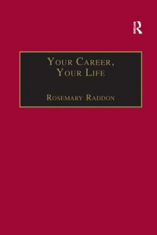 Livre Your Career, Your Life Rosemary Raddon