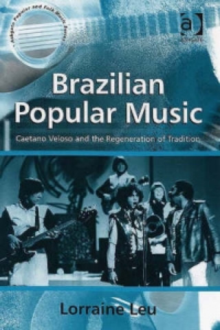 Książka Brazilian Popular Music Lorraine Leu