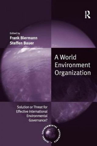 Buch World Environment Organization Frank Biermann