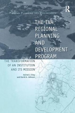 Книга TVA Regional Planning and Development Program David Johnson