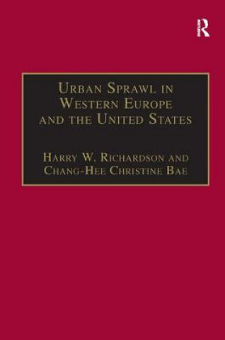 Könyv Urban Sprawl in Western Europe and the United States Chang-Hee Christine Baie