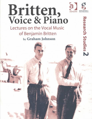 Kniha Britten, Voice and Piano Graham Johnson