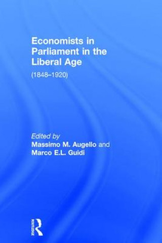 Kniha Economists in Parliament in the Liberal Age Marco E. L. Guidi