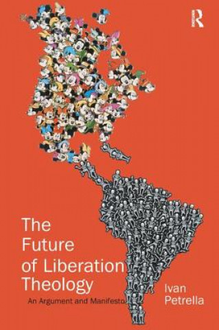 Knjiga Future of Liberation Theology Ivan Petrella