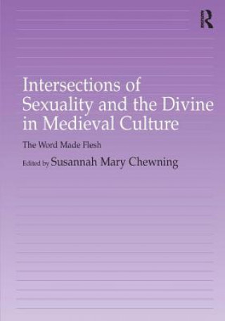 Книга Intersections of Sexuality and the Divine in Medieval Culture 