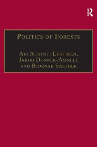 Carte Politics of Forests Jakob Donner-Amnell