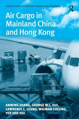 Книга Air Cargo in Mainland China and Hong Kong Waiman Cheung