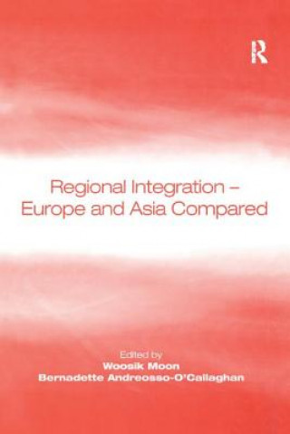 Buch Regional Integration - Europe and Asia Compared Woosik Moon