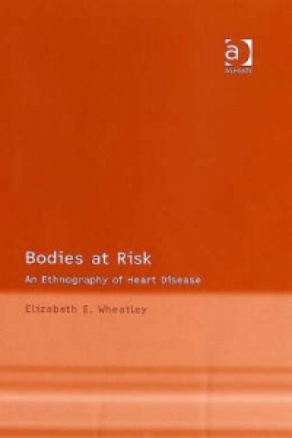 Kniha Bodies at Risk Elizabeth E. Wheatley