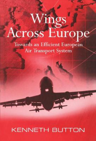 Kniha Wings Across Europe Kenneth Button