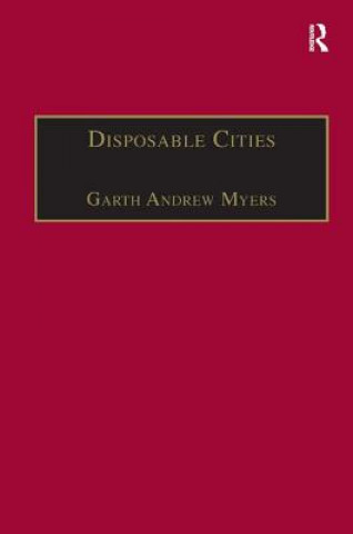 Kniha Disposable Cities Garth Andrew Myers
