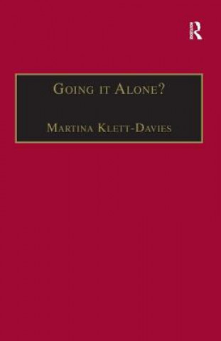 Книга Going it Alone? Martina Klett-Davies