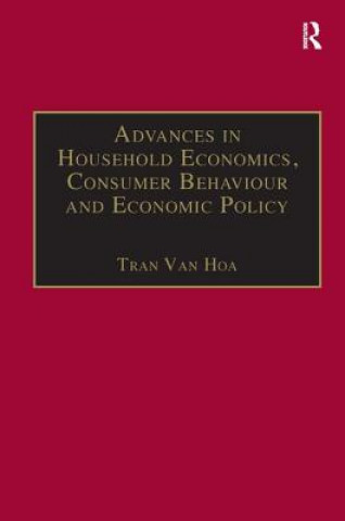 Książka Advances in Household Economics, Consumer Behaviour and Economic Policy Tran Van Hoa