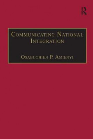 Carte Communicating National Integration Osabuohien P Amienyi