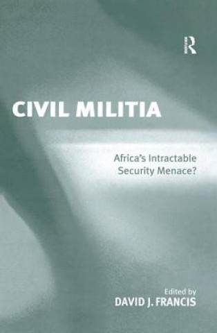 Книга Civil Militia David J. Francis