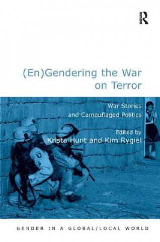 Kniha (En)Gendering the War on Terror Kim Rygiel