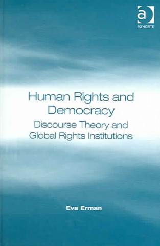 Könyv Human Rights and Democracy Eva Erman