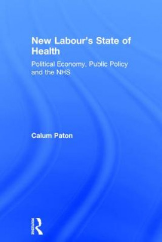 Book New Labour's State of Health Calum Paton