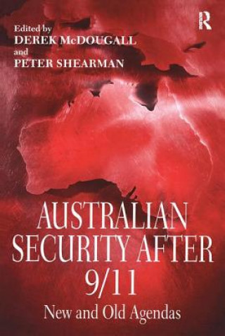 Kniha Australian Security After 9/11 Derek McDougall