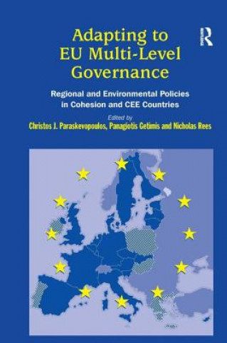 Книга Adapting to EU Multi-Level Governance Panagiotis Getimis