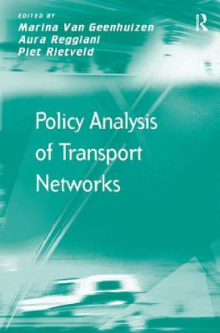 Książka Policy Analysis of Transport Networks Marina van Geenhuizen