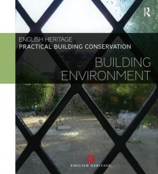 Libro Practical Building Conservation: Building Environment English Heritage