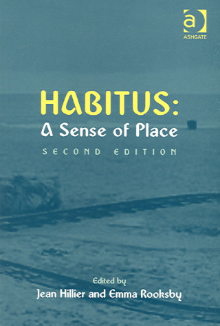 Knjiga Habitus: A Sense of Place Emma Rooksby